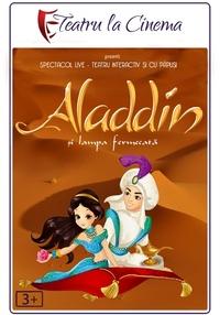 Poster Aladdin și lampa fermecată - Spectacol Teatru Live