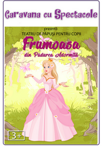 Poster Frumoasa din Pădurea Adormită - Spectaol Teatru Live