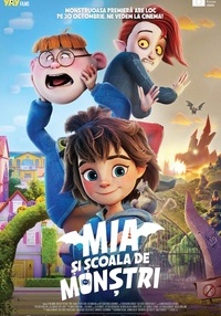 Poster Mia și școala de monștri_DUBLAT_2D