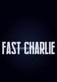 Poster Fast Charlie