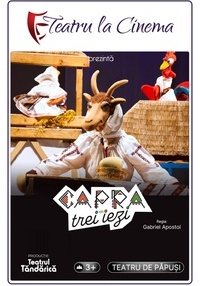 Poster Capra cu trei iezi (Spectacol Teatru Proiectat)